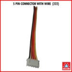 5 PIN CONNECTOR WITH WIRE  (222)