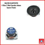 SALCON BLUETOOTH  4 Ohm 5 Watt Speaker 66mm Square Frame (420)
